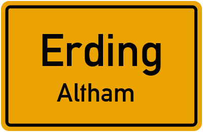 Ortsschild Erding Altham