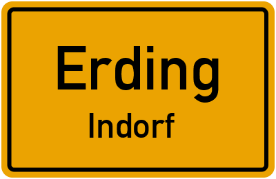 Straßenverzeichnis Erding Indorf