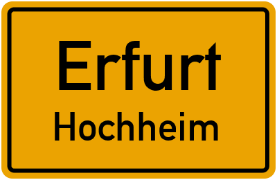Ortsschild Erfurt Hochheim