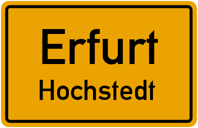 Ortsschild Erfurt Hochstedt