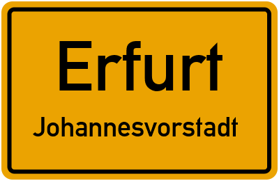 Ortsschild Erfurt Johannesvorstadt