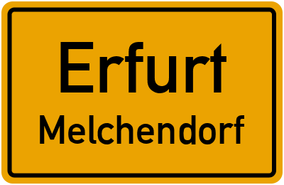 Ortsschild Erfurt Melchendorf