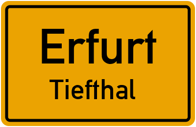 Ortsschild Erfurt Tiefthal