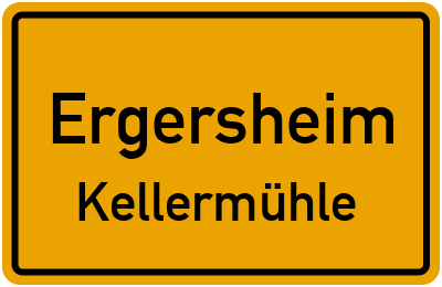 Ortsschild Ergersheim Kellermühle