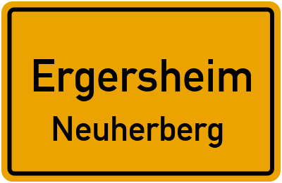 Ortsschild Ergersheim Neuherberg
