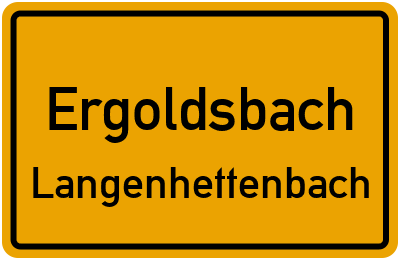 Ortsschild Ergoldsbach Langenhettenbach
