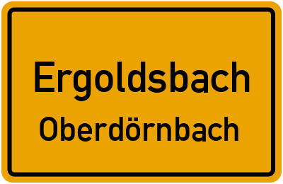Ortsschild Ergoldsbach Oberdörnbach