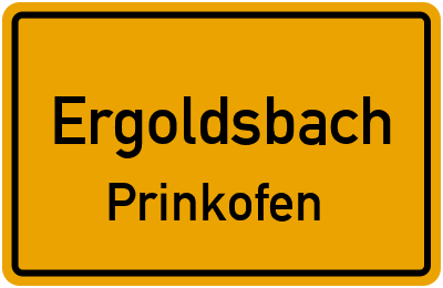 Ortsschild Ergoldsbach Prinkofen