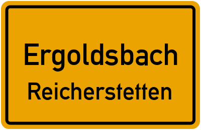 Ortsschild Ergoldsbach Reicherstetten