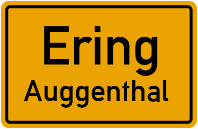 Ortsschild Ering Auggenthal