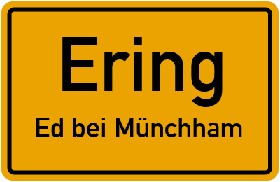 Straßenverzeichnis Ering Ed bei Münchham