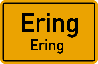 Ortsschild Ering Ering