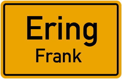 Ortsschild Ering Frank