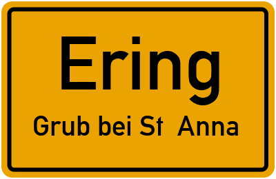 Straßenverzeichnis Ering Grub bei St. Anna