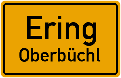 Ortsschild Ering Oberbüchl