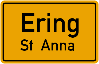 Ortsschild Ering St. Anna