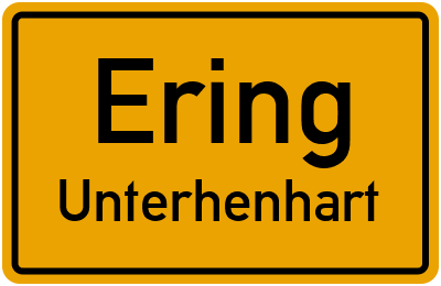 Ortsschild Ering Unterhenhart