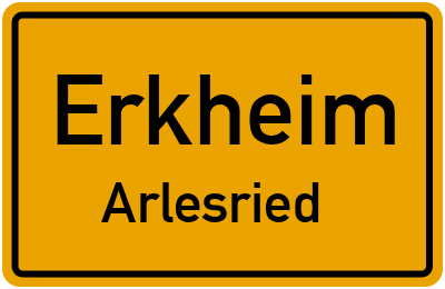 Ortsschild Erkheim Arlesried