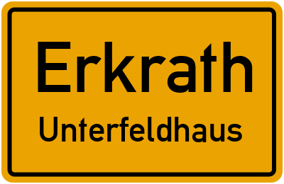 Ortsschild Erkrath Unterfeldhaus
