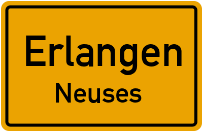 Ortsschild Erlangen Neuses