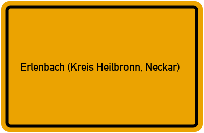 Ortsschild von Gemeinde Erlenbach (Kreis Heilbronn, Neckar) in Baden-Württemberg