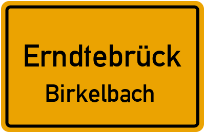 Ortsschild Erndtebrück Birkelbach