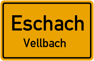 Ortsschild Eschach Vellbach