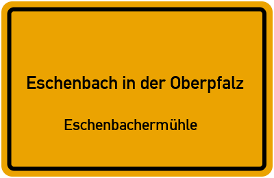 Straßenverzeichnis Eschenbach in der Oberpfalz Eschenbachermühle