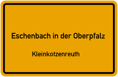 Straßenverzeichnis Eschenbach in der Oberpfalz Kleinkotzenreuth