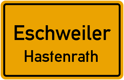 Ortsschild Eschweiler Hastenrath