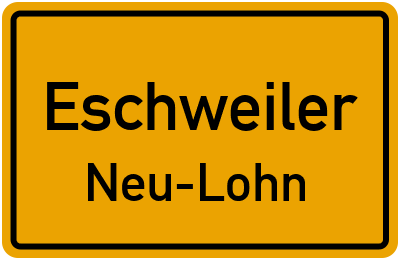 Ortsschild Eschweiler Neu-Lohn