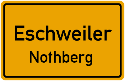 Ortsschild Eschweiler Nothberg
