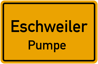 Ortsschild Eschweiler Pumpe