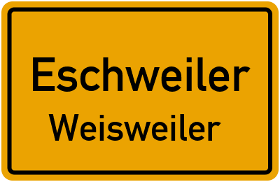 Ortsschild Eschweiler Weisweiler