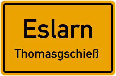 Straßenverzeichnis Eslarn Thomasgschieß