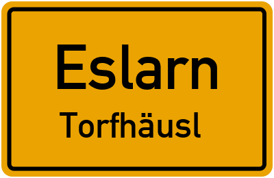 Straßenverzeichnis Eslarn Torfhäusl
