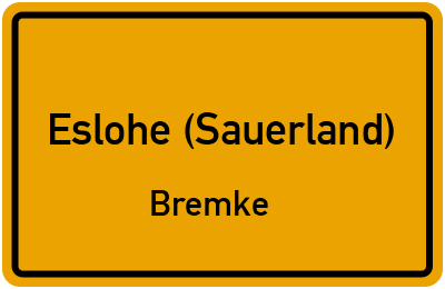 Ortsschild Eslohe (Sauerland) Bremke