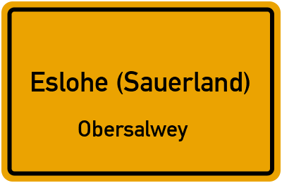 Ortsschild Eslohe (Sauerland) Obersalwey