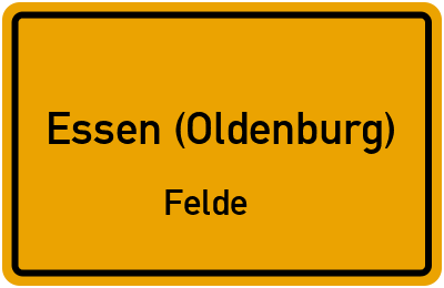 Ortsschild Essen (Oldenburg) Felde