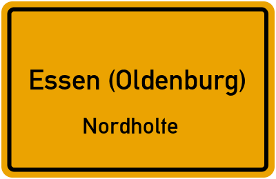 Ortsschild Essen (Oldenburg) Nordholte