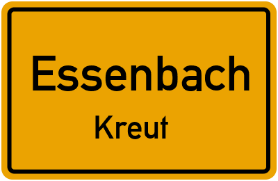 Ortsschild Essenbach Kreut