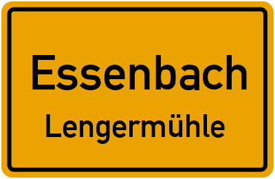 Ortsschild Essenbach Lengermühle