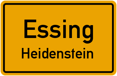 Ortsschild Essing Heidenstein