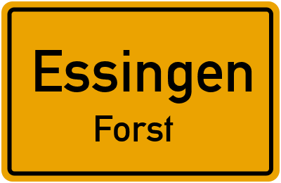 Ortsschild Essingen Forst