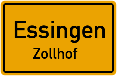 Ortsschild Essingen Zollhof