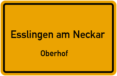 Ortsschild Esslingen am Neckar Oberhof
