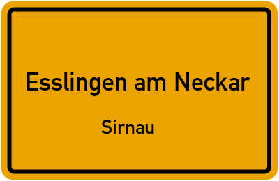 Ortsschild Esslingen am Neckar Sirnau