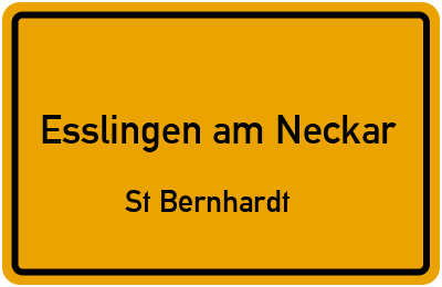 Ortsschild Esslingen am Neckar St Bernhardt