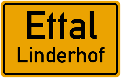 Ortsschild Ettal Linderhof