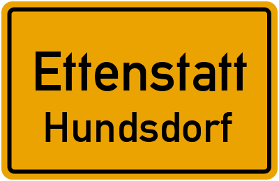 Ortsschild Ettenstatt Hundsdorf